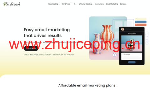 SiteGround Email Marketing 邮件营销平台：30天免费试用，首年最低 €2.40/月，支持 AI 写作与自动化营销-国外主机测评